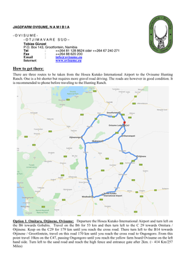 How to Get There: There Are Three Routes to Be Taken from the Hosea Kutako International Airport to the Ovisume Hunting Ranch