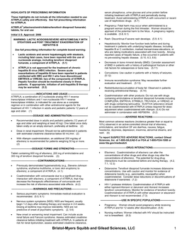 Bristol-Myers Squibb and Gilead Sciences, LLC 1 • Hepatic Impairment: ATRIPLA Is Not Recommended for Patients with Moderate Or Severe Hepatic Impairment