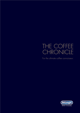 THE COFFEE CHRONICLE for the Ultimate Coffee Connoisseur