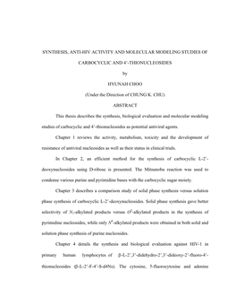 SYNTHESIS, ANTI-HIV ACTIVITY and MOLECULAR MODELING STUDIES of CARBOCYCLIC and 4'-THIONUCLEOSIDES by HYUNAH CHOO (Under the D