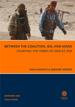 Between the Coalition, Isis, and Assad Courting the Tribes of Deir Ez-Zor