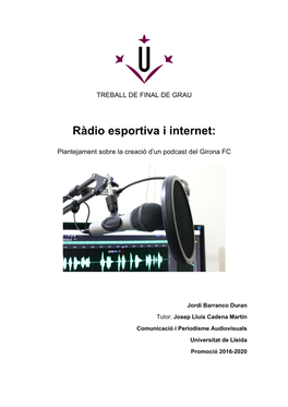 I Periodisme Audiovisuals Universitat De Lleida Promoció 2016-2020