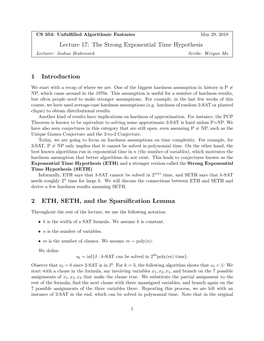 Lecture 17: the Strong Exponential Time Hypothesis 1 Introduction 2 ETH, SETH, and the Sparsification Lemma