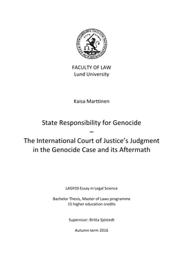 State Responsibility for Genocide – the International Court of Justice’S Judgment in the Genocide Case and Its Aftermath