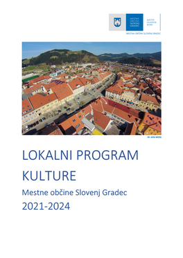 LOKALNI PROGRAM KULTURE Mestne Občine Slovenj Gradec 2021-2024