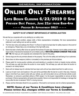 Online Only Firearms Lots Begin Closing 6/23/2019 @ 5Pm Preview Day: Friday, June 21St from 8Am-4Pm - - - - - Preview by Appointment ONLY - - - -