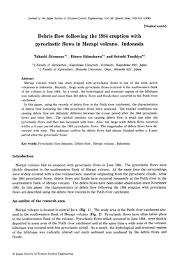 Debris Flow Following the 1984 Eruption with Pyroclastic Flows in Merapi Volcano, Indonesia Takashi Jitousono*1, Etsuro Shimokaw