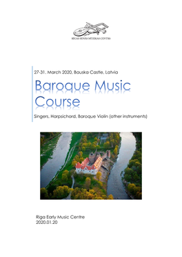 Baroque Music Course with Maestro Māris Kupčs Bauska Castle (5 Days) Final Concert & Audition