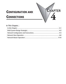 Chapter 4: Configuration and Connections DL05 System Design Strategies I/O System Configurations the DL05 Plcs Offer a Number of Different I/O Configurations