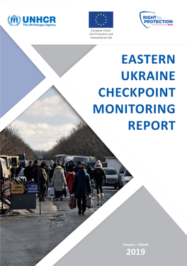 Eastern Ukraine Checkpoint Monitoring Report