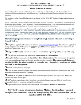 K-8Th Students Must Also Provide a Letter from Your Principal Supporting Your Ability to Benefit from Advanced Scholastic Or Vocational (College Level) Education