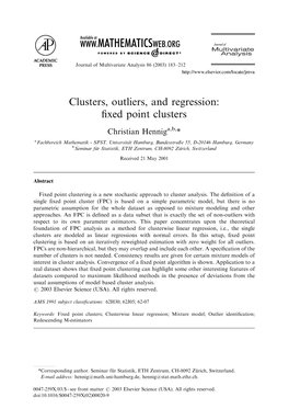 Clusters, Outliers, and Regression: Fixed Point Clusters