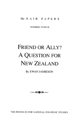 Friend Or Ally? a Question for New Zealand