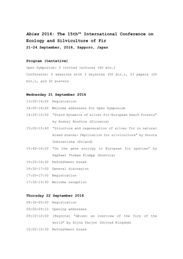 Abies 2016: the 15Thth International Conference on Ecology and Silviculture of Fir 21-24 September, 2016, Sapporo, Japan