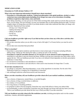 MEDICATION GUIDE Estazolam (Es-TAZE-Oh-Lam)