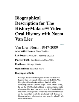 Biographical Description for the Historymakers® Video Oral History with Norm Van Lier