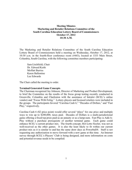 Meeting Minutes Marketing and Retailer Relations Committee of the South Carolina Education Lottery Board of Commissioners October 17, 2012 10:30 A.M