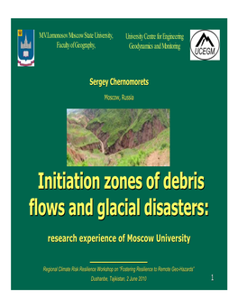 Initiation Zones of Debris Flows and Glacial Disasters