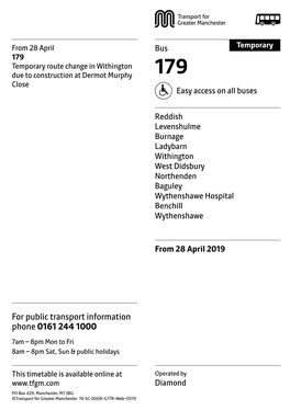179 Temporary Route Change in Withington Due to Construction at Dermot Murphy 179 Close Easy Access on All Buses