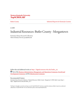 Industrial Resources: Butler County - Morgantown Kentucky Library Research Collections Western Kentucky University, Spcol@Wku.Edu