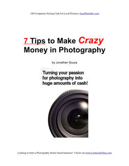 7 Tips to Make Crazy Money in Photography