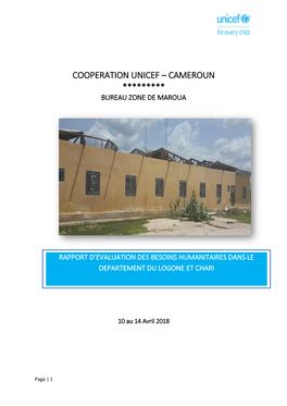 Cooperation Unicef – Cameroun ********* Bureau Zone De Maroua