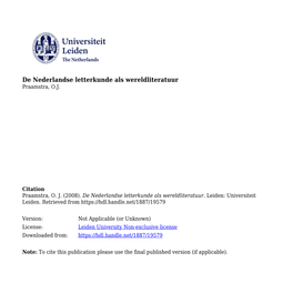De Nederlandse Letterkunde Als Wereldliteratuur. Leiden: Universiteit Leiden