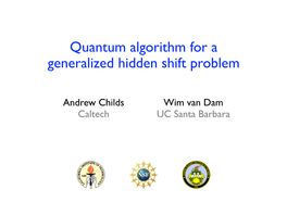 Quantum Algorithm for a Generalized Hidden Shift Problem