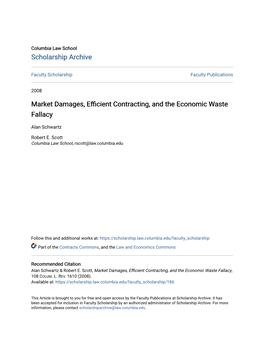 Market Damages, Efficient Contracting, and the Economic Waste Fallacy