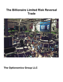 The Billionaire Limited Risk Reversal Trade