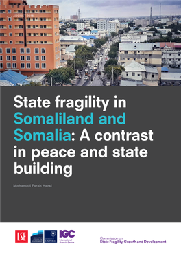State Fragility in Somaliland and Somalia: a Contrast in Peace and State Building