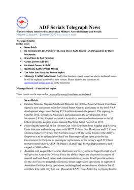 ADF Serials Telegraph News News for Those Interested in Australian Military Aircraft History and Serials Volume 2: Issue4: Summer 2012 Editor Gordon R Birkett