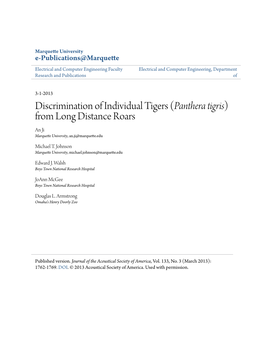 Discrimination of Individual Tigers (Panthera Tigris) from Long Distance Roars an Ji Marquette University, An.Ji@Marquette.Edu