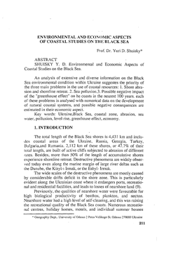 ENVIRONMENTAL and ECONOMIC ASPECTS of COASTAL STUDIES on the BLACK SEA Prof. Dr. Yuri D. Shuisky* ABSTRACT SHUISKY Y. D. Environ