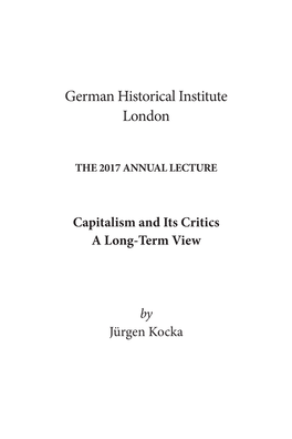 Capitalism and Its Critics. a Long-Term View
