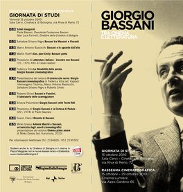 Giorgio Bassani Tra Cinema E Letteratura GIORNATA DI STUDI Venerdì 15 Ottobre 2010 GIORGIO Sala Cervi, Cineteca Di Bologna, Via Riva Di Reno 72