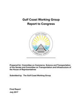 Gulf Coast Working Group Report to Congress