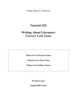 Writing About Literature: Correct Verb Tense