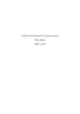 ICOM Committee for Conservation Fifty Years 1967–2017