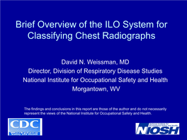 Brief Overview of the ILO System for Classifying Chest Radiographs