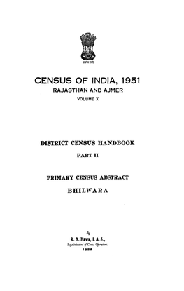 District Census Handbook, Bhilwara, Vol-X, Rajasthan and Ajmer