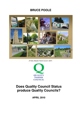 Does Quality Council Status Produce Quality Councils?