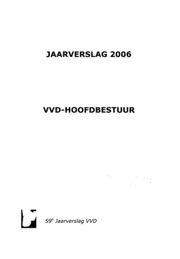 Jaarverslag 2006 Vvd-Hoofdbestuur