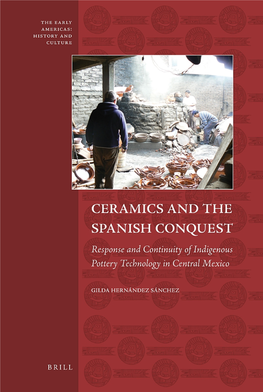 Ceramics and the Spanish Conquest E Early Americas: History and Culture