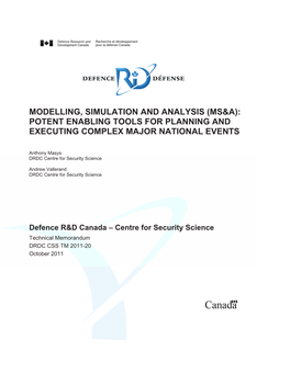 Modelling, Simulation and Analysis (Ms&A): Potent Enabling Tools for Planning and Executing Complex Major National Events