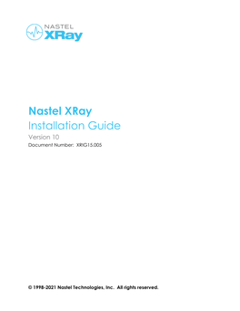 Nastel Xray Installation Guide Version 10 Document Number: XRIG15.005