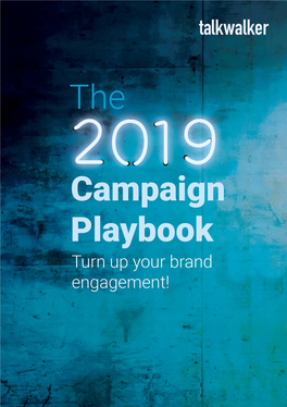 Talkwalker's 2019 Campaign Playbook