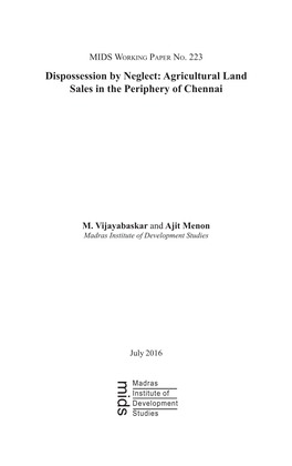 Dispossession by Neglect: Agricultural Land Sales in the Periphery of Chennai