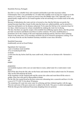 Stockfish (Norway, Portugal) Sea Fish Is a Very Valuable Food, Rich in Protein and Besides It Provides Necessary Iodine. Unfortu