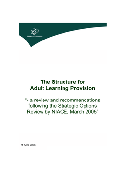 The Structure for Adult Learning Provision